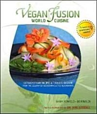 Vegan Fusion World Cuisine (Paperback)