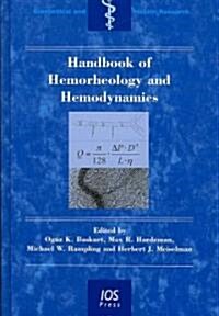 Handbook of Hemorheology and Hemodynamics (Hardcover, 1st)