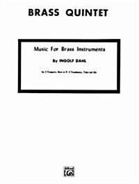 Music for Brass Instruments: 2 Trumpets, Horn, Trombone & Tuba (Paperback)