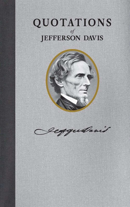Quotations of Jefferson F. Davis (Paperback)