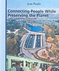 Connecting People While Preserving the Planet (Paperback, Illustrated)
