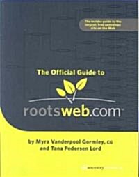 Official Guide to Rootsweb.com (Paperback)