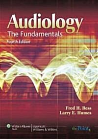 Audiology: The Fundamentals (Hardcover, 4)