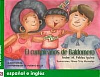 El Cumpleanos De Baldomero/ Baldomeros Birthday Party (Hardcover, Bilingual)