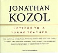 Letters to a Young Teacher (Audio CD, Unabridged)