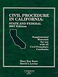 Civil Procedure In California 2007 (Paperback)