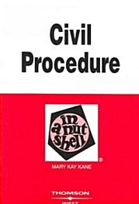 Civil Procedure in a Nutshell (Paperback, 6th)