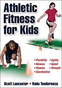 Athletic Fitness for Kids (Paperback)