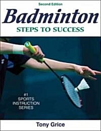 Badminton: Steps to Success (Paperback, 2)
