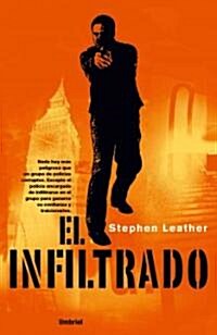 El Infiltrado (Paperback)