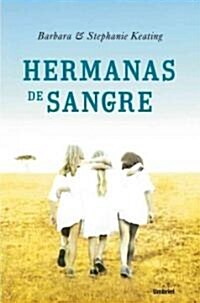 Hermanas de Sangre = Blood Sisters (Paperback)