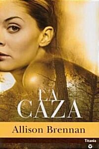La Caza (Paperback)