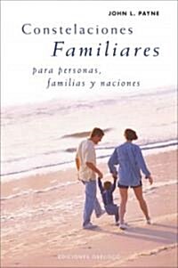 Constelaciones Familiares Para Personas, Familias y Naciones (Paperback)