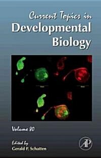 Current Topics in Developmental Biology: Volume 80 (Hardcover)