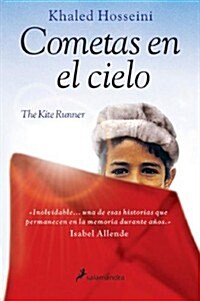 Cometas en el Cielo/ The Kite Runner (Paperback)