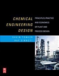 Chemical Engineering Design (Hardcover)