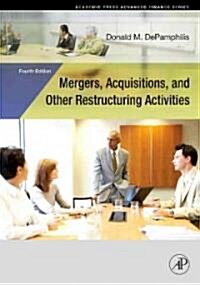 Mergers, Acquisitions, and Other Restructuring Activities (Hardcover, CD-ROM, 4th)