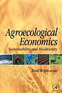Agroecological Economics (Paperback)