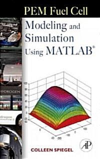 PEM Fuel Cell Modeling and Simulation Using MATLAB (Hardcover)