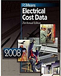 RSMeans Electrical Cost Data 2008 (Paperback, 31th, Annual)