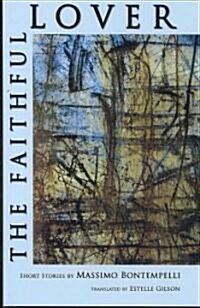 The Faithful Lover (Hardcover)