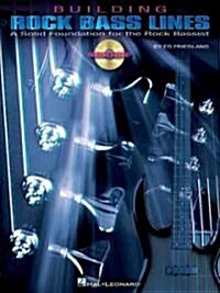 Building Rock Bass Lines: A Solid Foundation for the Rock Bassist (Paperback)