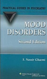 Mood Disorders: A Practical Guide (Paperback, 2)