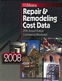 Repair & Remodeling Cost Data 2008 (Paperback, 29th, Annual)