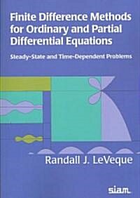 Finite Difference Methods for Ordinary and Partial Differential Equations: Steady-State and Time-Dependent Problems (Paperback)