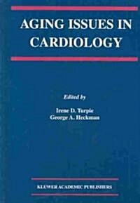 Aging Issues in Cardiology (Hardcover, 2004)