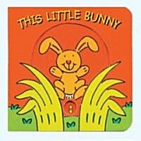 This Little Bunny (Board Books)