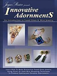 Innovative Adornments (Paperback)
