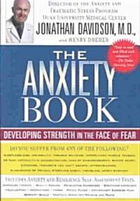 The Anxiety Book: Developing Strength in the Face of Fear (Paperback)