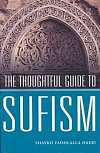 The Thoughtful Guide to Suffism (Paperback)