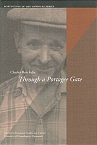 Through a Portagee Gate: Volume 2 (Paperback)