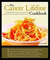 The Cancer Lifeline Cookbook (Paperback, 2nd)