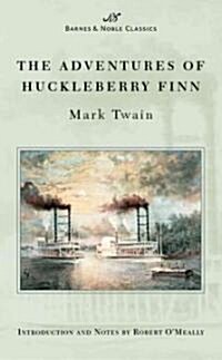 Adventures of Huckleberry Finn (Barnes & Noble Classics Series) (Mass Market Paperback)