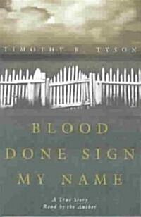 Blood Done Sign My Name (Cassette, Abridged)
