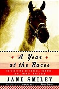 A Year at the Races (Hardcover, 1st)