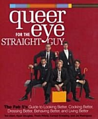 Queer Eye for the Straight Guy (Hardcover, 1st)