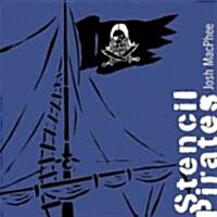 Stencil Pirates (Paperback)