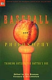 [중고] Baseball and Philosophy: Thinking Outside the Batters Box (Paperback)