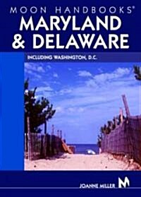 Moon Handbook Maryland & Delaware (Paperback, 2nd, Subsequent)