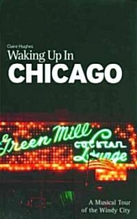 Waking Up in Chicago (Paperback)