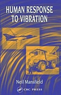Human Response to Vibration (Hardcover)