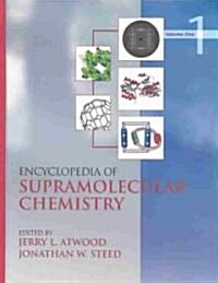 Encyclopedia of Supramolecular Chemistry (Hardcover)