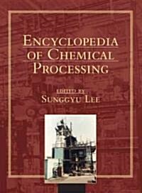 Encyclopedia of Chemical Processing (Online) (Hardcover)