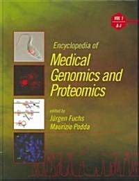Encyclopedia of Medical Genomics and Proteomics, 2 Volume Set (Hardcover)