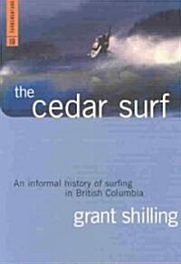 The Cedar Surf (Paperback, Illustrated)