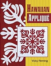 Hawaiian Applique (Paperback, Illustrated)